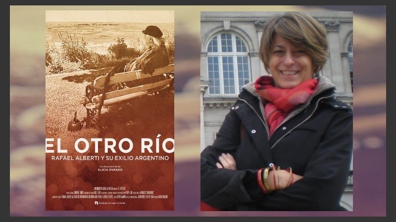 La directora Alicia Ovando señaló que el guión de “El otro río. Rafael Alberti y su exilio argentino” tuvo siete versiones antes de llegar a la definitiva.